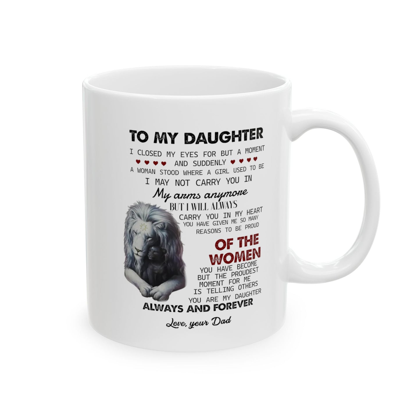 To My Daughter | Ceramic Mug, (11oz, 15oz)